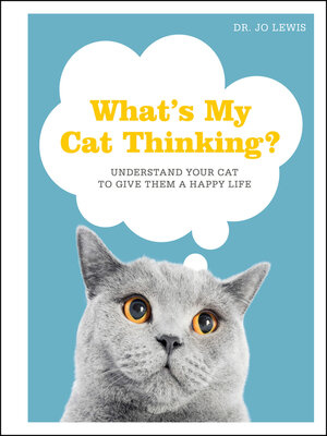 cover image of What's My Cat Thinking?